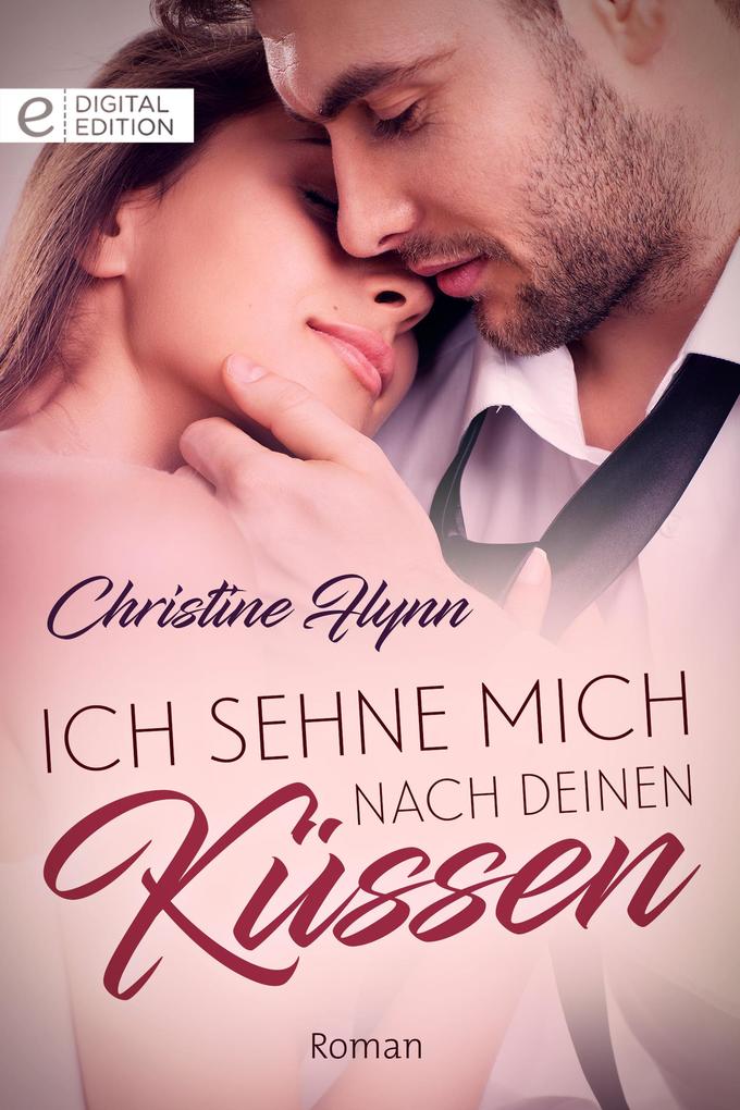 Ich sehne mich nach deinen Küssen