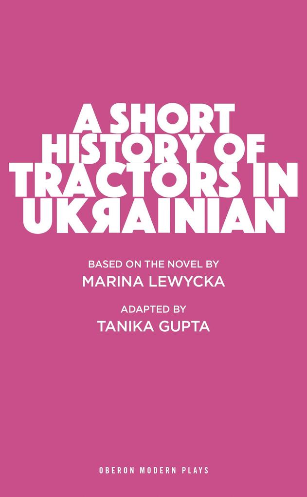 A Short History of Tractors in Ukrainian - Tanika Gupta
