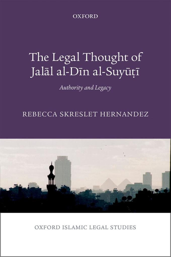 The Legal Thought of Jall al-Dn al-Suy