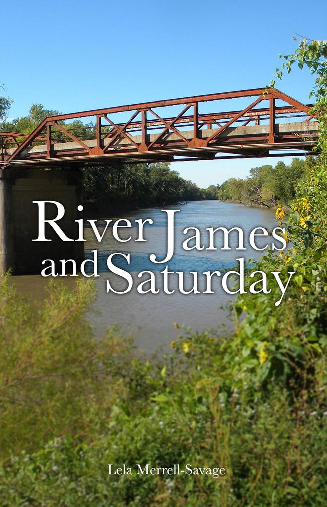 River James and Saturday