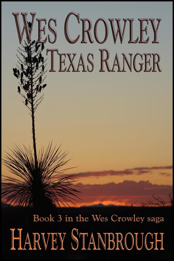 Wes Crowley Texas Ranger