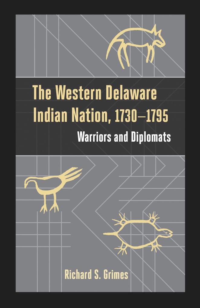 The Western Delaware Indian Nation 1730-1795