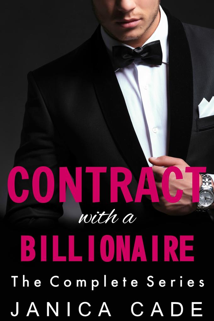 Contract with a Billionaire The Complete Series