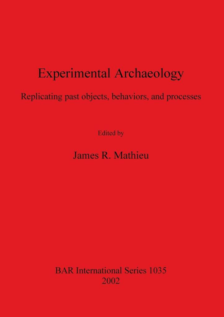 Experimental Archaeology