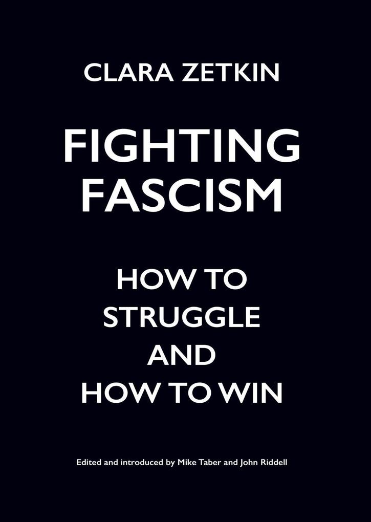 Fighting Fascism - Clara Zetkin
