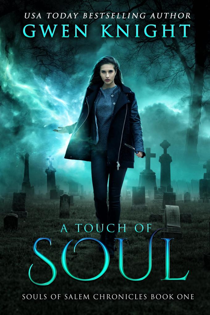 A Touch of Soul (Souls of Salem Chronicles #1)