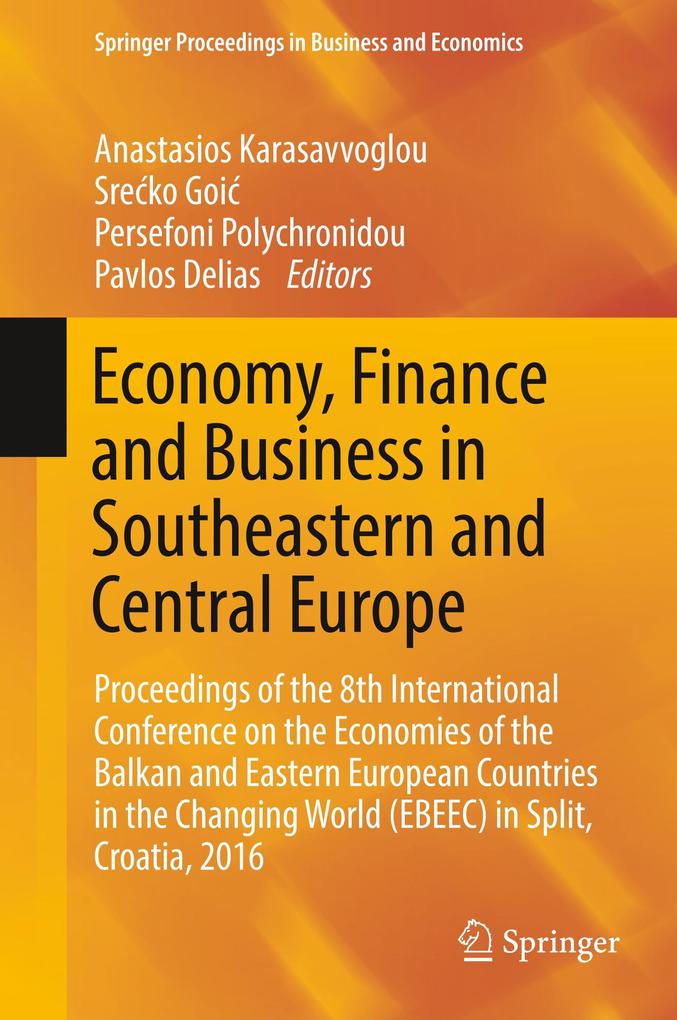 Economy Finance and Business in Southeastern and Central Europe