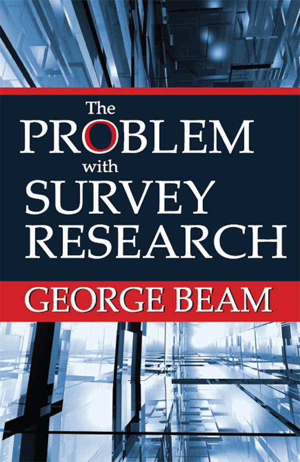 The Problem with Survey Research
