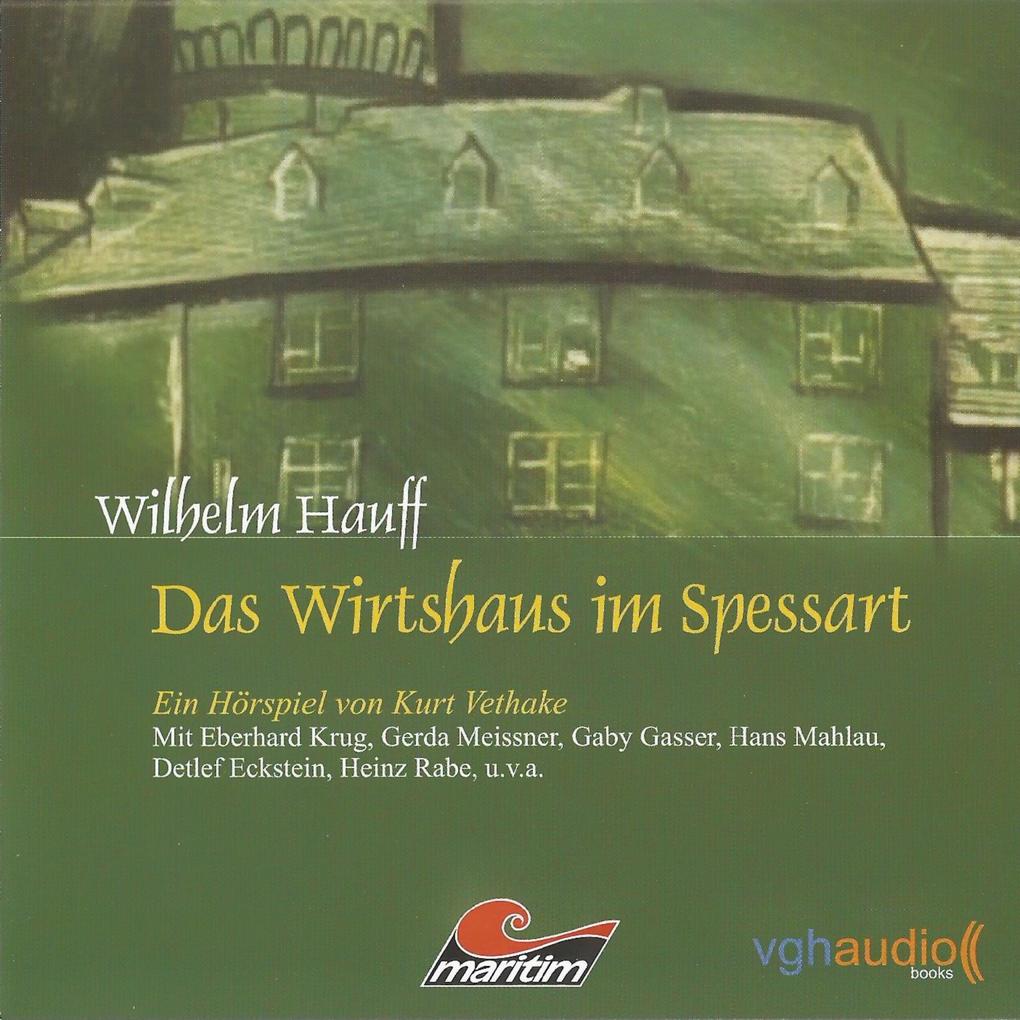 Das Wirtshaus im Spessart - Wilhelm Hauff/ Kurt Vethake