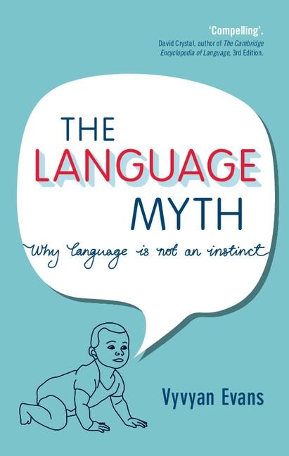 Language Myth - Vyvyan Evans