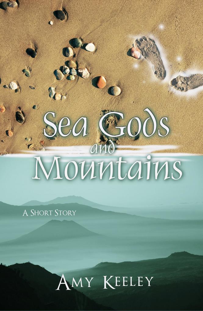 Sea Gods and Mountains