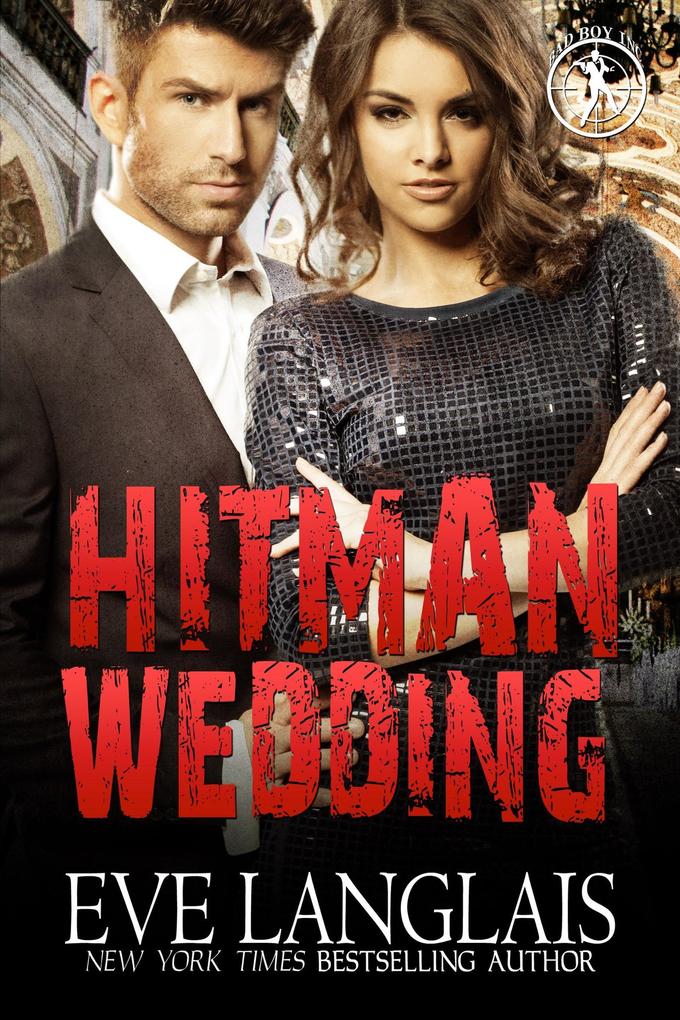 Hitman Wedding (Bad Boy Inc. #4)