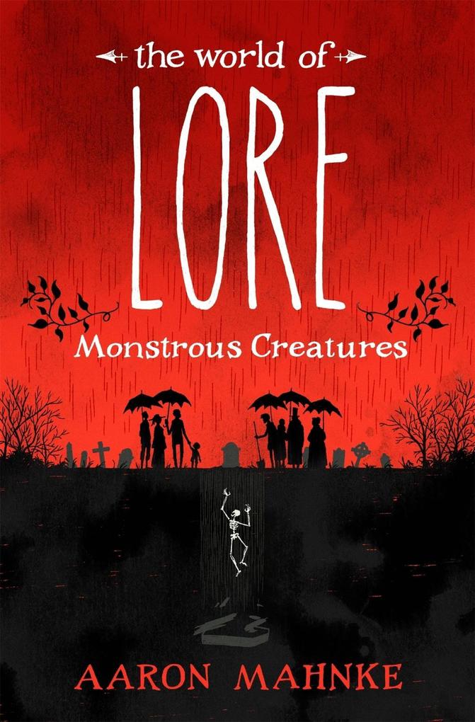 The World of Lore Volume 1: Monstrous Creatures