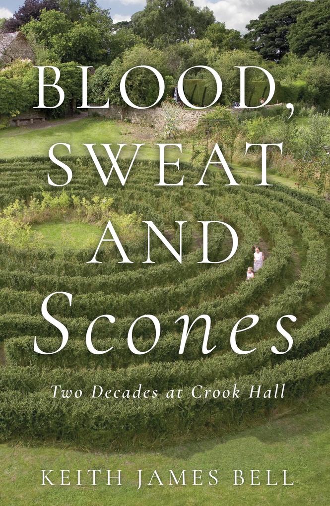 Blood Sweat and Scones