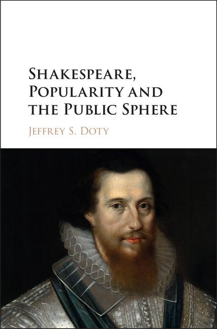 Shakespeare Popularity and the Public Sphere