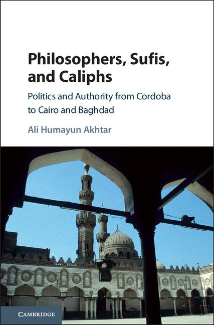 Philosophers Sufis and Caliphs