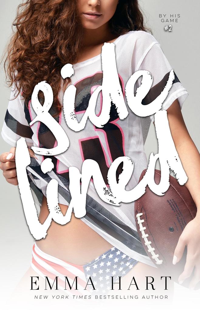 Sidelined (By His Game #2)