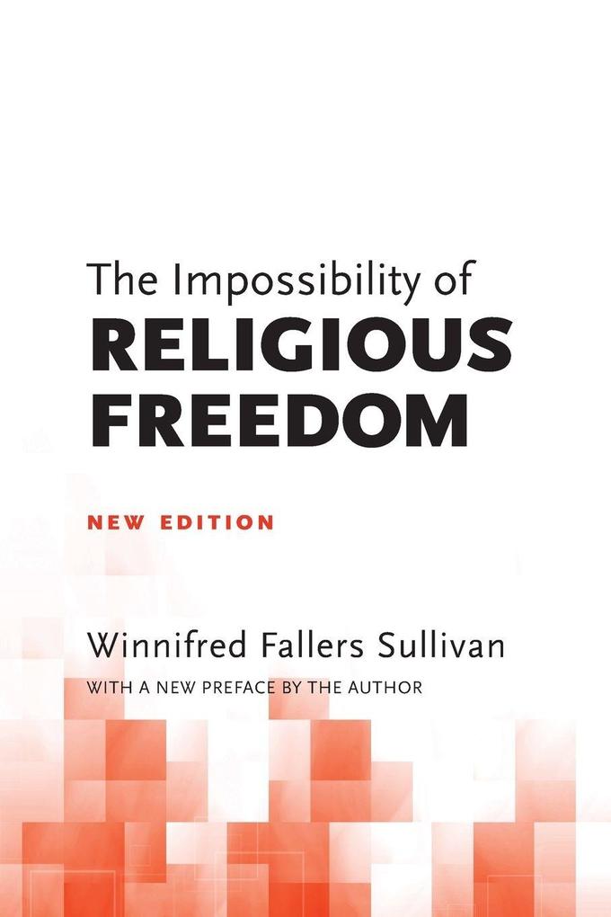 The Impossibility of Religious Freedom