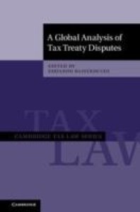 A Global Analysis of Tax Treaty Disputes 2 Volume Hardback Set
