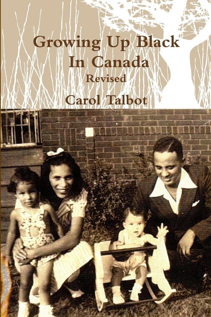Growing Up Black In Canada Revised