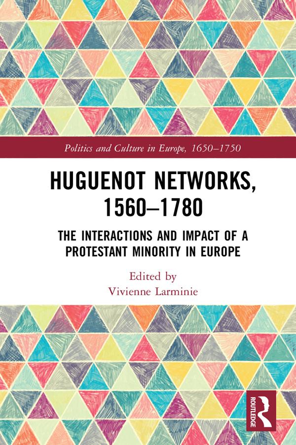 Huguenot Networks 1560-1780