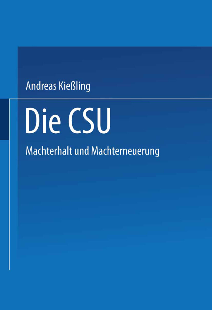 Die CSU - Andreas Kießling