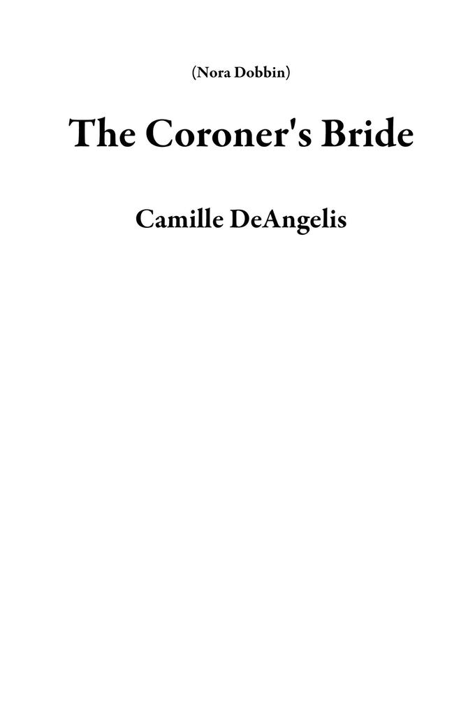 The Coroner‘s Bride (Nora Dobbin)