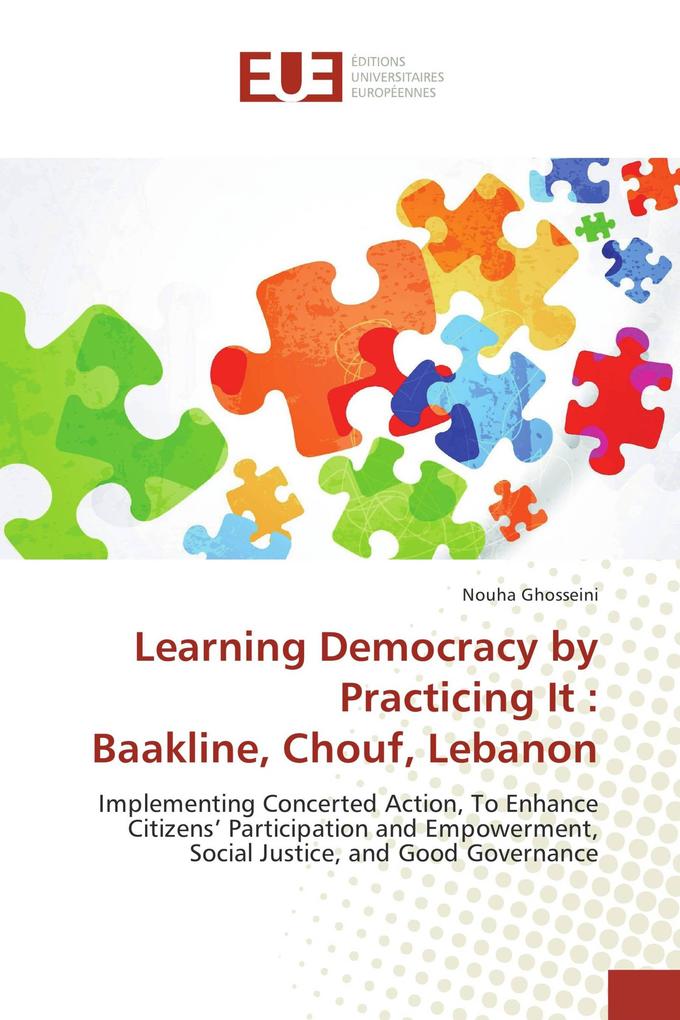 Learning Democracy by Practicing It : Baakline Chouf Lebanon