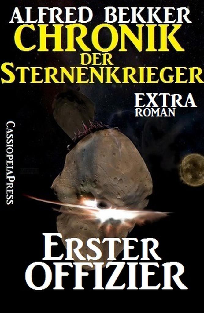 Erster Offizier: Chronik der Sternenkrieger Extra-Roman