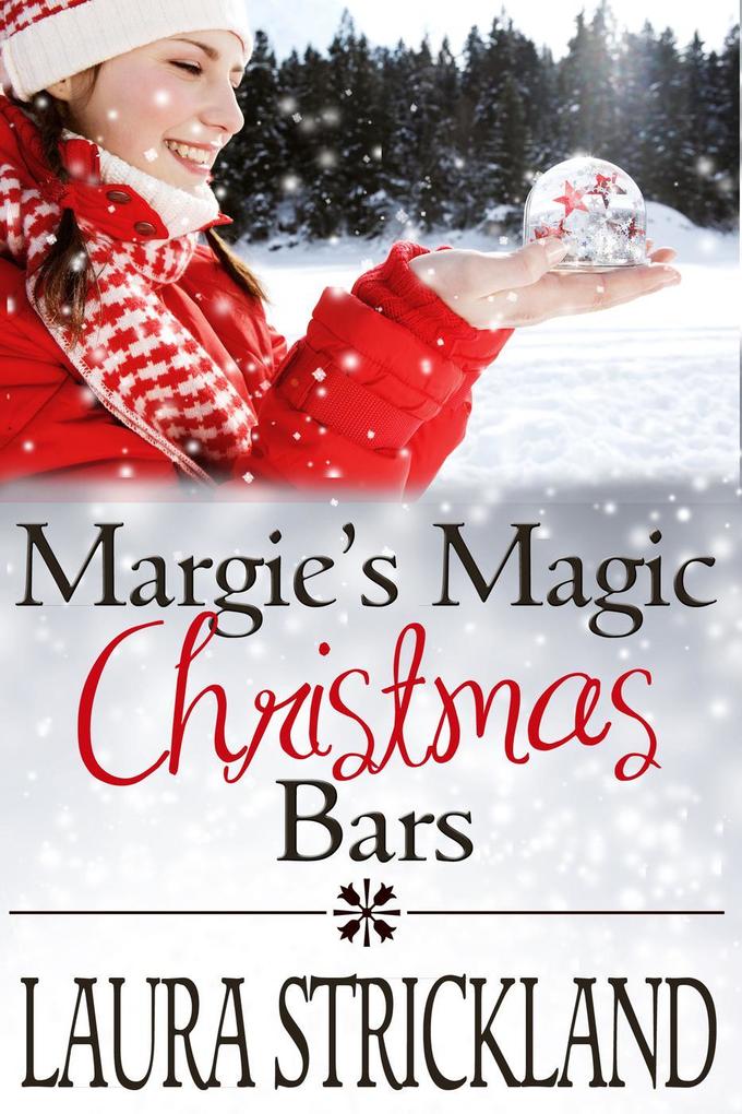 Margie‘s Magic Christmas Bars (Sweet Christmas Romances 2017)