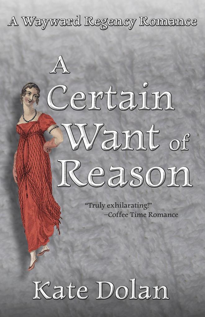 A Certain Want of Reason