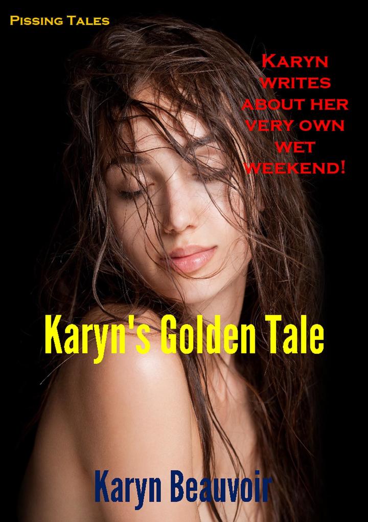 Karyn's Golden Tale (Pissing Tales #11)