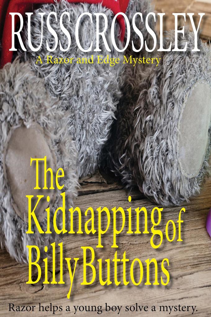 The Kidnapping off Billy Buttons (The Razor and Edge Mysteries)