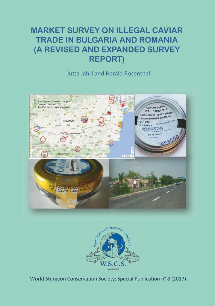 Market Survey in Illegal Carviar Trade in Bulgaria and Romania