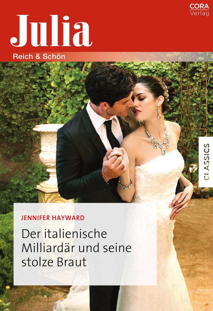 Der italienische Milliardär und seine stolze Braut