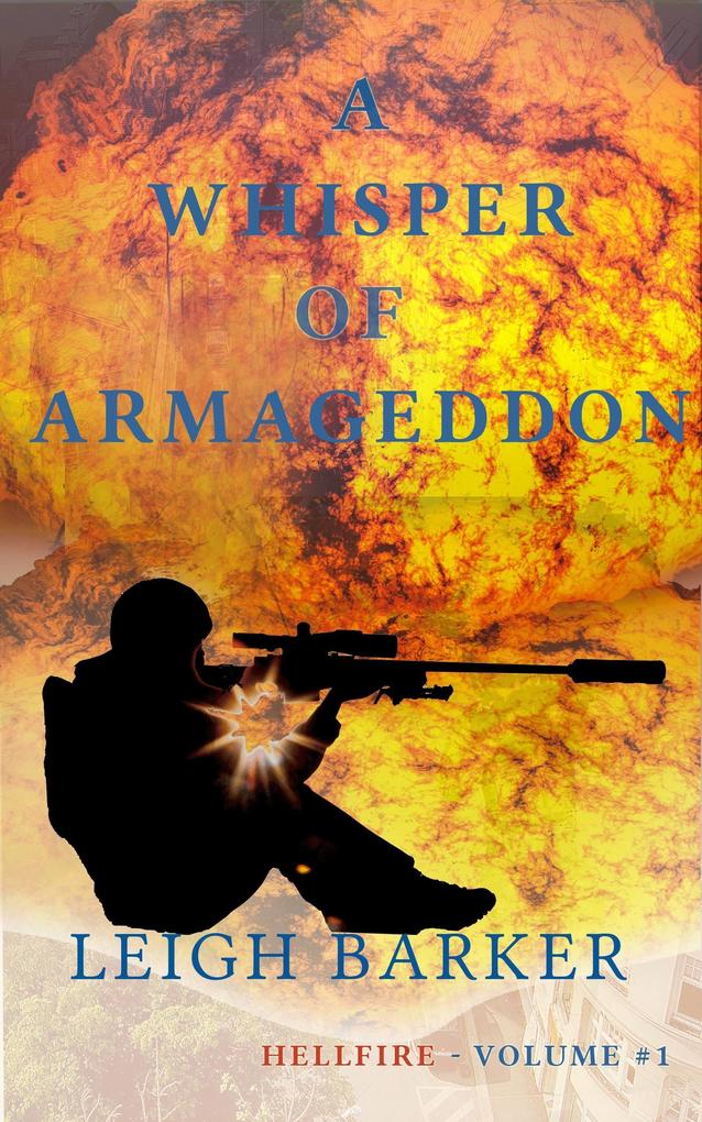 Whisper of Armageddon: Hellfire Volume 1