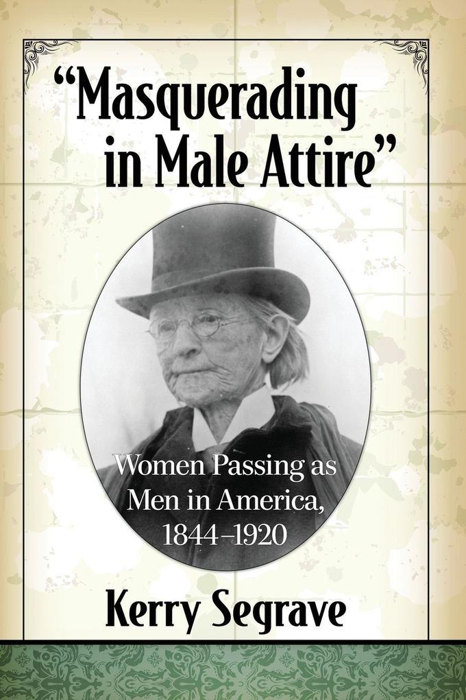 'Masquerading in Male Attire'