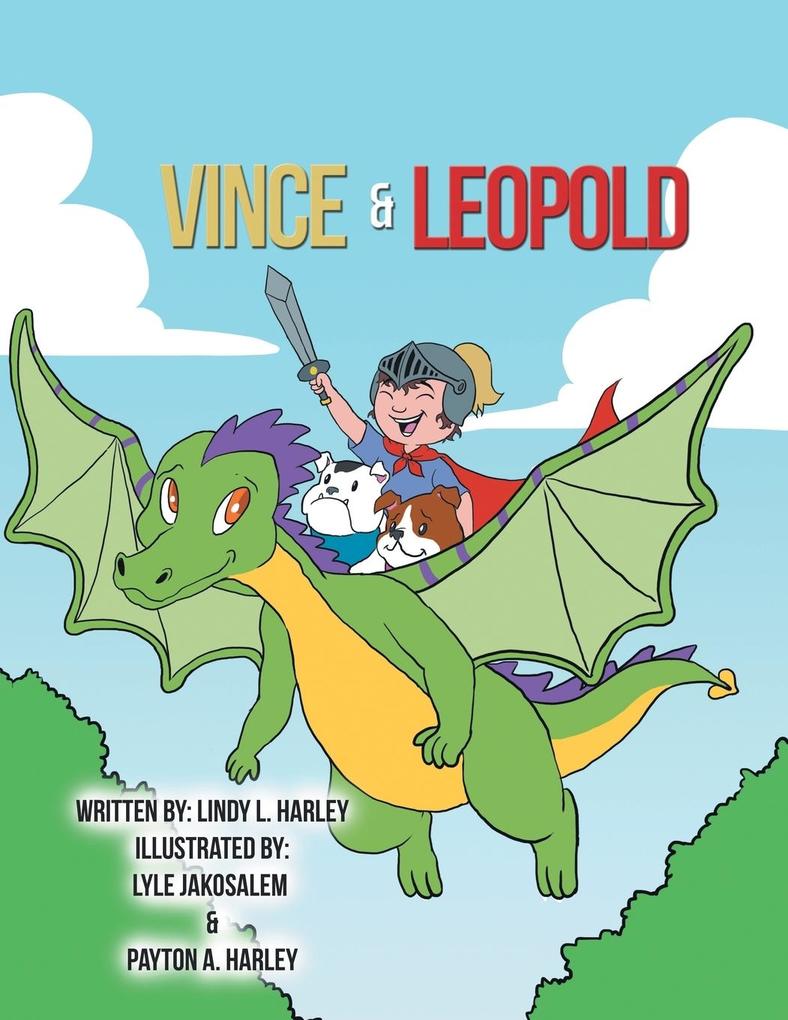 Vince & Leopold