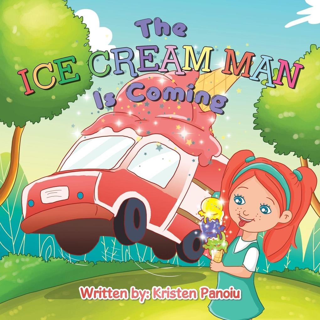 The Ice Cream Man Is Coming