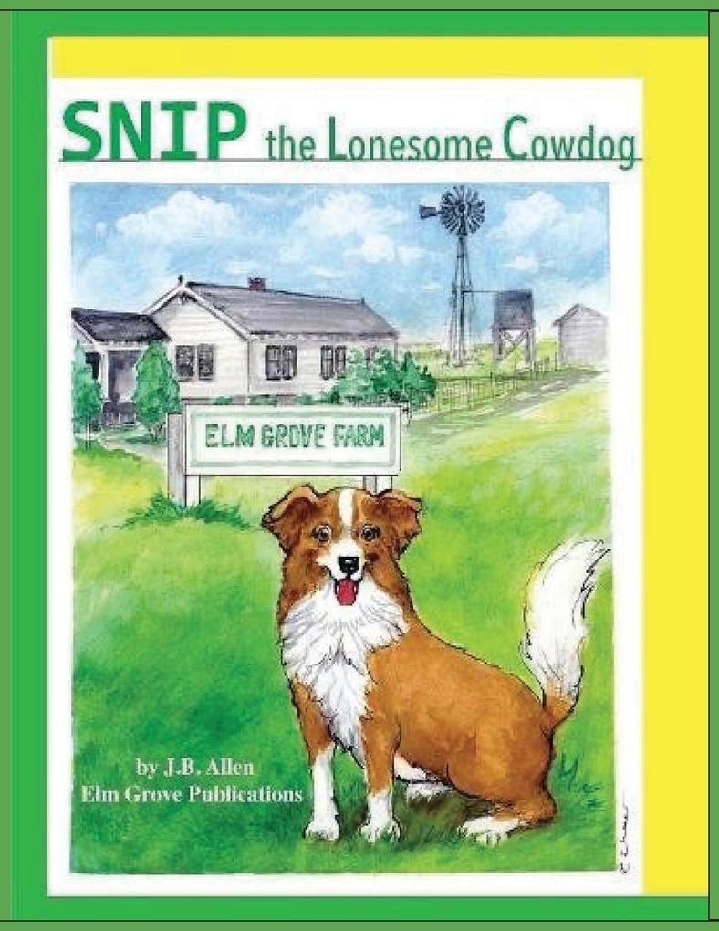 Snip the Lonesome Cowdog