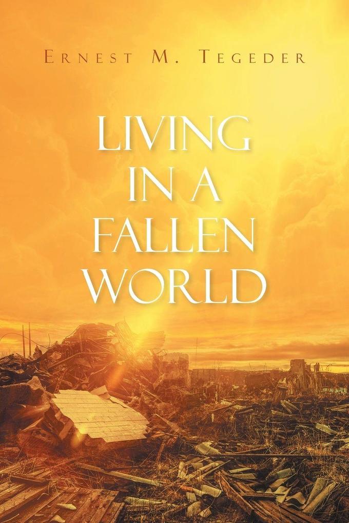 Living in a Fallen World