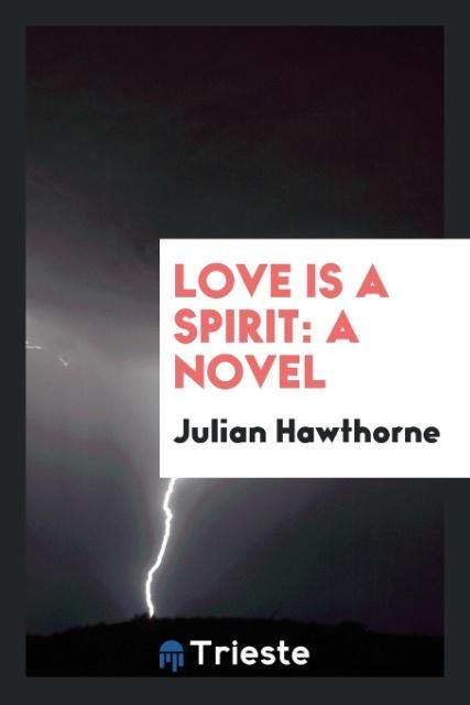 Love Is a Spirit