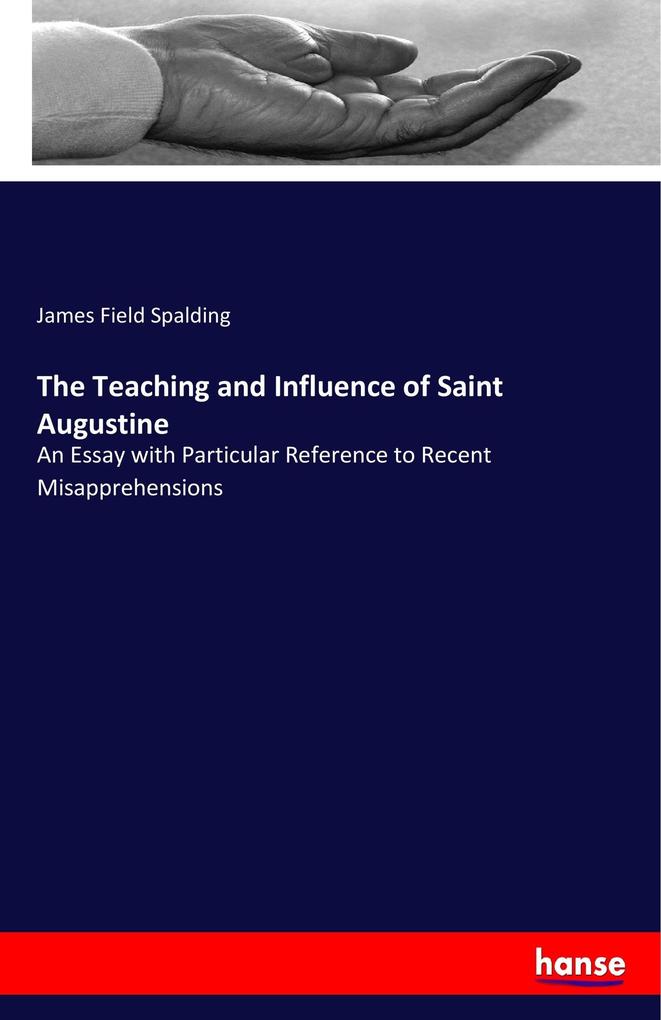 The Teaching and Influence of Saint Augustine