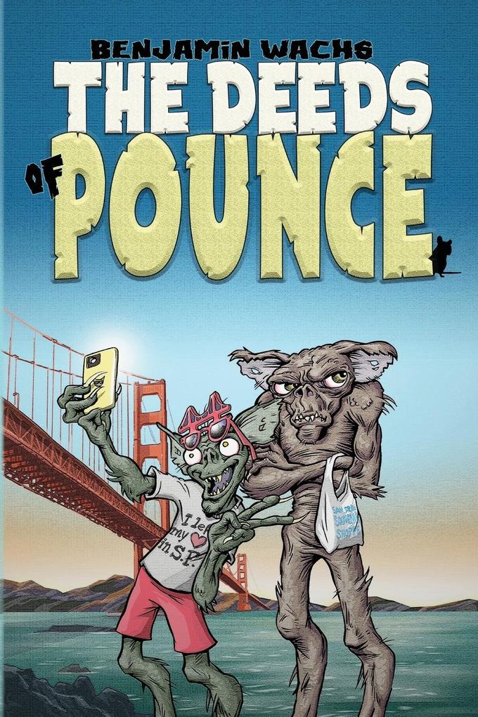 The Deeds of Pounce