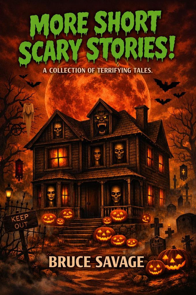 More Short Scary Stories