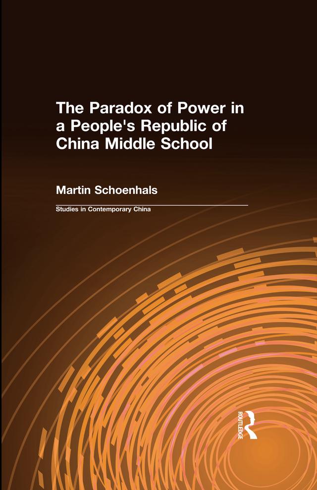 The Paradox of Power in a People‘s Republic of China Middle School