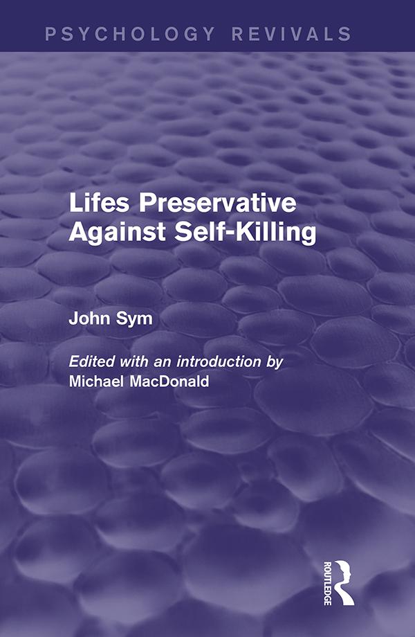 Lifes Preservative Against Self-Killing (Psychology Revivals)