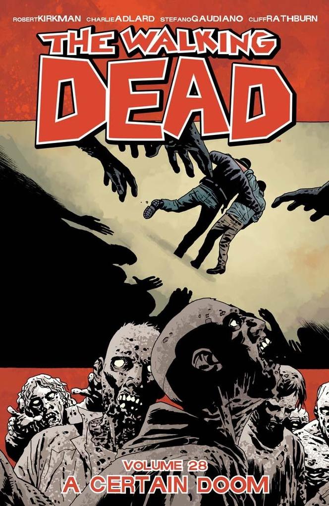 Walking Dead Vol. 28: A Certain Doom - Robert Kirkman
