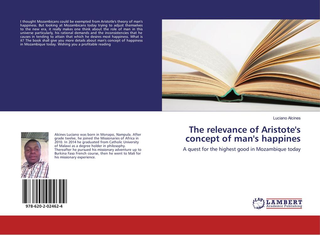 The relevance of Aristote's concept of man's happines