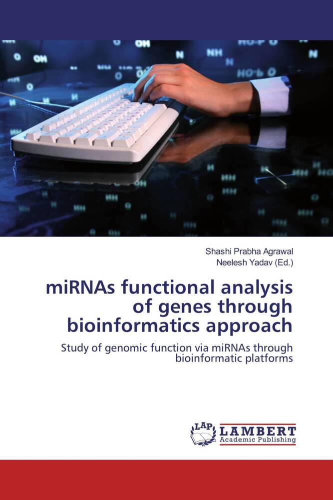 miRNAs functional analysis of genes through bioinformatics approach